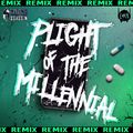 Plight Of The Millennial [Remix]